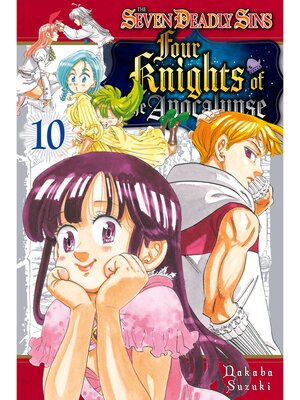 cover image of The Seven Deadly Sins: Four Knights of the Apocalypse, Volume 10